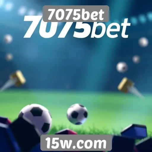 Oferta de jogos e tipos de apostas na 7075bet